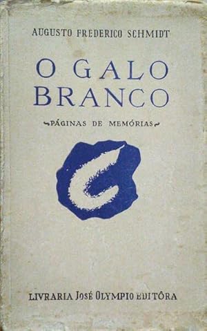 Seller image for O GALO BRANCO. for sale by Livraria Castro e Silva