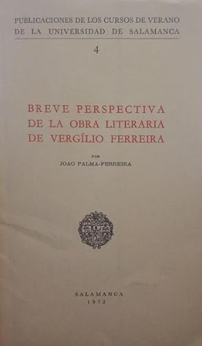 Imagen del vendedor de BREVE PERSPECTIVA DE LA OBRA LITERARIA DE VERGLIO FERREIRA. a la venta por Livraria Castro e Silva