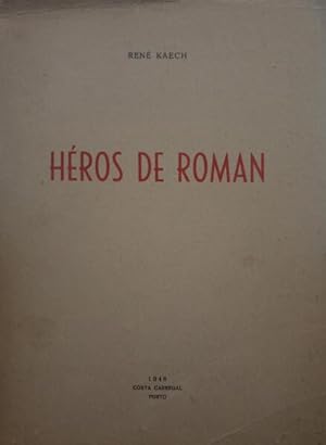 Bild des Verkufers fr HROS DE ROMAN. zum Verkauf von Livraria Castro e Silva