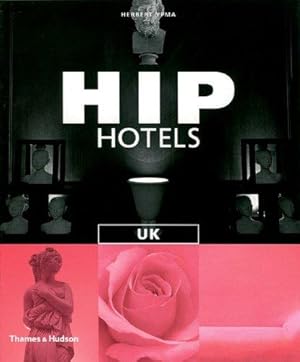 Image du vendeur pour Hip Hotels: UK mis en vente par WeBuyBooks