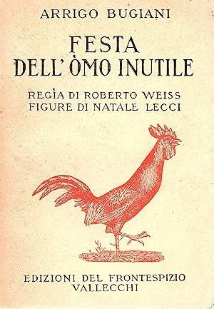 Seller image for Festa dell' mo inutile. Regia di Roberto Weiss. Figure di Natale Lecci for sale by Gilibert Libreria Antiquaria (ILAB)