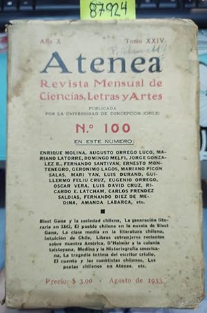 Atenea, Año X - Tomo 100. Agosto de 1933. Textos de Enrique Molina, Augusto Orrego Luco, Mariano ...