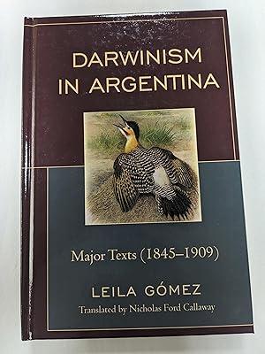 Darwinism in Argentina: Major Texts (1845-1909)