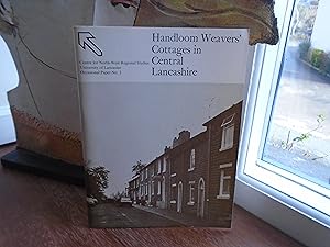 Seller image for Handloom Weavers' Cottages in Central Lancashire for sale by PETER FRY (PBFA)