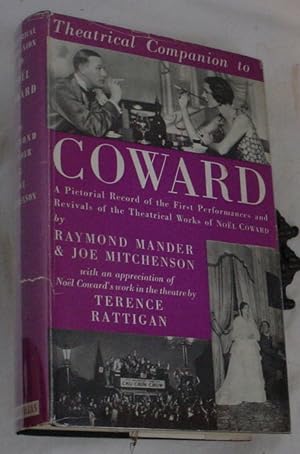 Imagen del vendedor de Theatrical Companion to Coward, A Pictorial Record of the First Performances of the Theatrical Works of Noel Coward a la venta por R Bryan Old Books