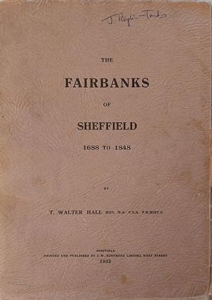 The Fairbanks of Sheffield 1688 to 1848