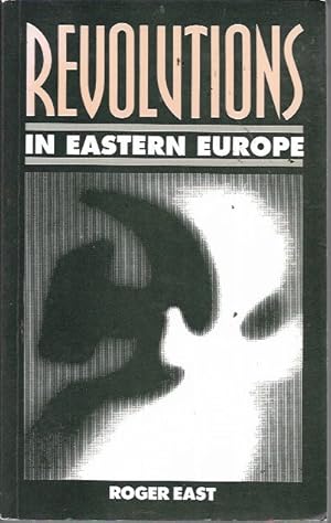 Immagine del venditore per Revolutions in Eastern Europe venduto da Bookfeathers, LLC