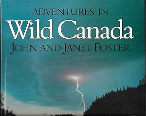 Imagen del vendedor de Adventures in Wild Canada a la venta por Bookfeathers, LLC