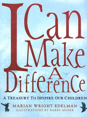 Imagen del vendedor de I Can Make a Difference: A Treasury to Inspire Our Children (Hardback or Cased Book) a la venta por BargainBookStores
