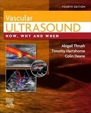 Image du vendeur pour Vascular Ultrasound : How, Why and When mis en vente par GreatBookPrices