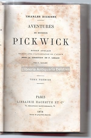 Imagen del vendedor de Aventures de Monsieur Pickwick. Roman amglais. Traduit par P. Grolier. a la venta por Llibreria Antiquria Delstres