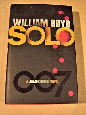 Imagen del vendedor de Solo: a James Bond novel a la venta por RightWayUp Books