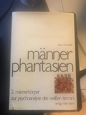 Männerkörper - zur Psychoanalyse des Weissen-Terrors, Bd 2