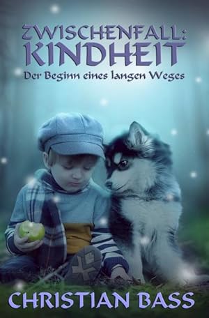 Seller image for Zwischenfall: Kindheit : Der Beginn eines langen Weges for sale by Smartbuy