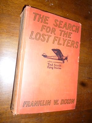 The Search for the Lost Flyers or, Ted Scott over the West Indies (Ted Scott Flying Stories)