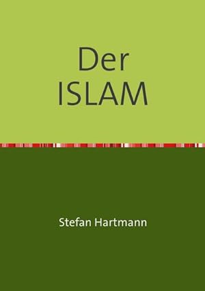 Bild des Verkufers fr Der ISLAM aus christlich-kritischer Sicht : Skizzen und Essays V zum Verkauf von Smartbuy