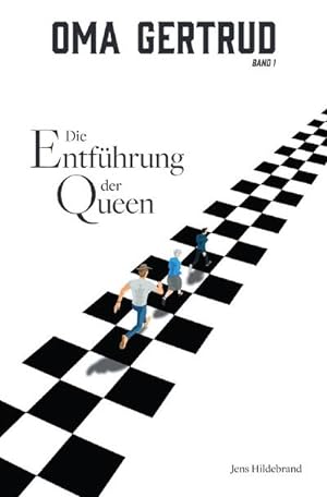 Seller image for Oma Gertrud: Die Entfhrung der Queen (Band 1) for sale by Smartbuy