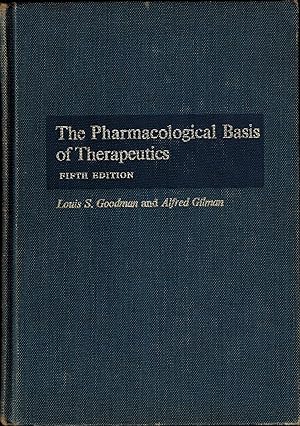 Image du vendeur pour The Pharmacological Basis of Therapeutics mis en vente par UHR Books