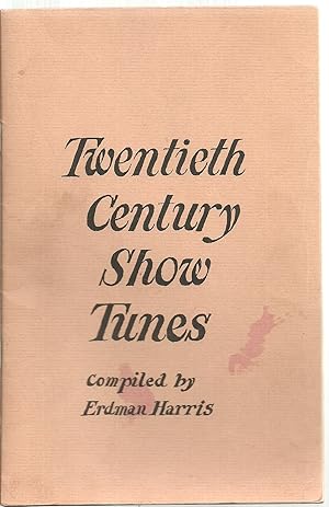 Imagen del vendedor de Twentieth Century Show Tunes a la venta por Sabra Books