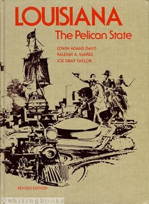 Bild des Verkufers fr Louisiana: The Pelican State zum Verkauf von Whiting Books
