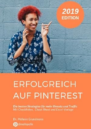 Bild des Verkufers fr Erfolgreich auf Pinterest. : Die besten Strategien fr mehr Reichweite, Umsatz und Traffic zum Verkauf von AHA-BUCH GmbH