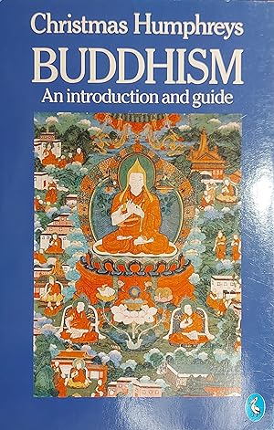 Buddhism: An Introduction and Guide
