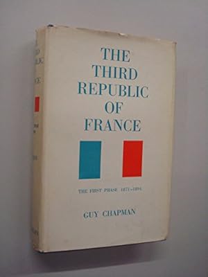 Seller image for Third Republic of France. The First Phase 1872-1894 for sale by WeBuyBooks