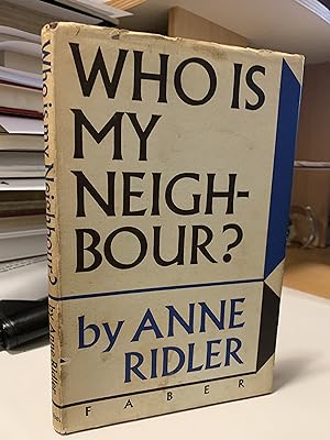 Who is My Neighbour? and How Bitter the Bread