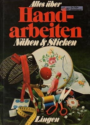 Alles über Handarbeiten. Nähen & Sticken