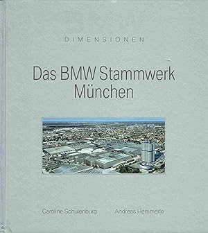 Bild des Verkufers fr Das BMW Stammwerk Mnchen. zum Verkauf von Antiquariat Bernhardt