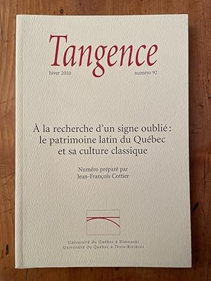 Image du vendeur pour A la recherche d'un signe oubli : le patrimoine latin du Qubec et sa culture classique mis en vente par Librairie des Possibles