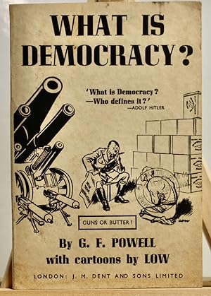 Immagine del venditore per What is democracy ? with cartoons by Low venduto da Librairie Michel Morisset, (CLAQ, ABAC, ILAB)