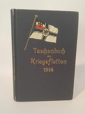 Bild des Verkufers fr Taschenbuch der Kriegsflotten XV. Jahrgang 1914 zum Verkauf von ANTIQUARIAT Franke BRUDDENBOOKS