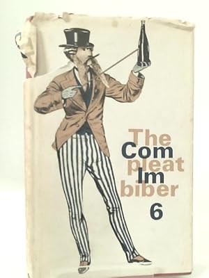 Bild des Verkufers fr The Compleat Imbiber 6: An Entertainment zum Verkauf von World of Rare Books