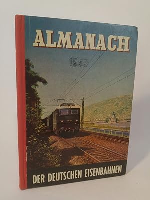 Bild des Verkufers fr Almanach der Deutschen Eisenbahnen 1959 zum Verkauf von ANTIQUARIAT Franke BRUDDENBOOKS