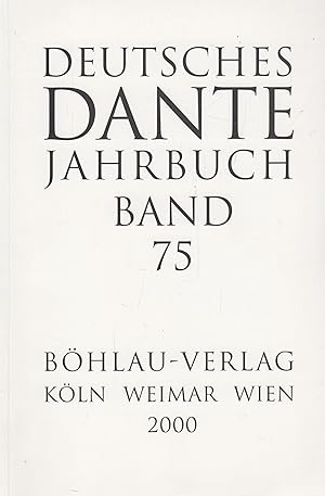 Bild des Verkufers fr Deutsches Dante Jahrbuch Band 75 zum Verkauf von Leipziger Antiquariat