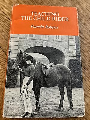 Seller image for Teaching the Child Rider for sale by Ocean Tango Books