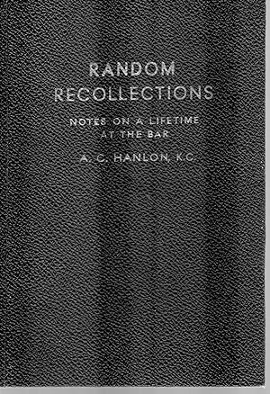 Seller image for Random Recollections Notes on a Lifetime at the Bar for sale by Browsers Books