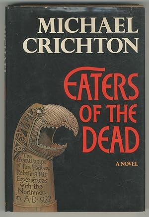 Bild des Verkufers fr Eaters of the Dead: The Manuscript of Ibn Fadlan, Relating His Experiences with the Northmen in A.D. 922 zum Verkauf von Between the Covers-Rare Books, Inc. ABAA