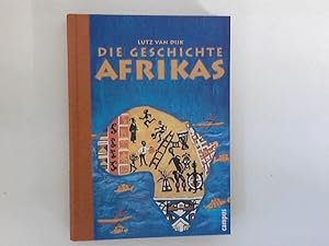 Bild des Verkufers fr Die Geschichte Afrikas zum Verkauf von ANTIQUARIAT FRDEBUCH Inh.Michael Simon