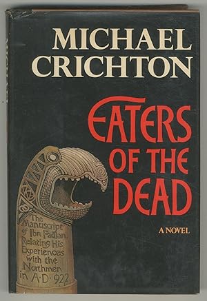 Bild des Verkufers fr Eaters of the Dead: The Manuscript of Ibn Fadlan, Relating His Experiences with the Northmen in A.D. 922 zum Verkauf von Between the Covers-Rare Books, Inc. ABAA