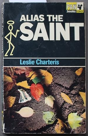 Seller image for ALIAS THE SAINT. ( Pan Book # X613; SAINT (Simon Templar aka the SAINT series; Source for TV, Radio, Comics & Movies); for sale by Comic World