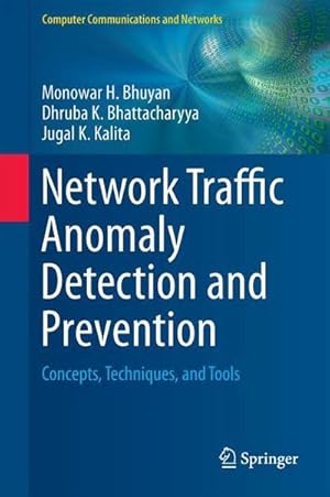 Bild des Verkufers fr Network Traffic Anomaly Detection and Prevention : Concepts, Techniques, and Tools zum Verkauf von AHA-BUCH GmbH