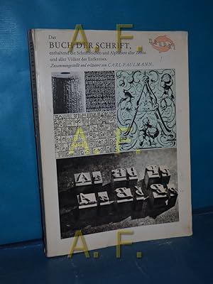 Bild des Verkufers fr Das Buch der Schrift : enthaltend die Schriftzeichen und Alphabete aller Zeiten und aller Vlker des Erdkreises zsgest. u. erl. von Carl Faulmann / Delphi , 1008 zum Verkauf von Antiquarische Fundgrube e.U.
