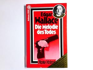 Bild des Verkufers fr Die Melodie des Todes : Kriminalroman = Melody of death. [Aus d. Engl. bertr. von Richard Grossmann] / Goldmann-Taschen-Krimi ; 207 zum Verkauf von Antiquariat Buchhandel Daniel Viertel