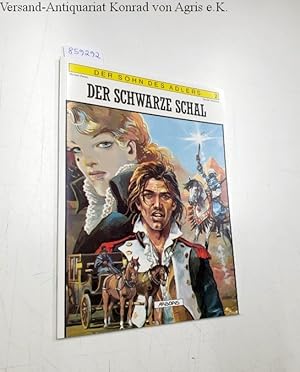 Imagen del vendedor de Der Sohn des Adlers : Band 2 : Der schwarze Schal : a la venta por Versand-Antiquariat Konrad von Agris e.K.