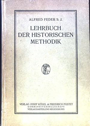 Seller image for Lehrbuch der historischen Methodik. for sale by books4less (Versandantiquariat Petra Gros GmbH & Co. KG)