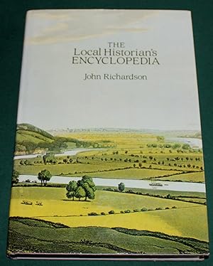 The Local Historian's Encyclopedia. With New Sections