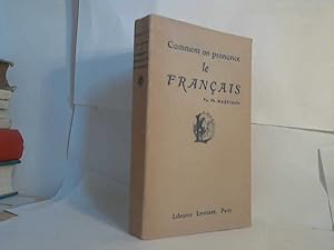 Comment on prononce le français. - Traité complet de prononciation pratique avec les noms propres...