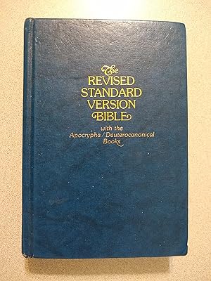 Imagen del vendedor de The Holy Bible: Revised Standard Version containing the Old and New Testaments with the Apocryphal/Deuterocanonical Books: An Ecumenical Edition a la venta por Books Etc.
